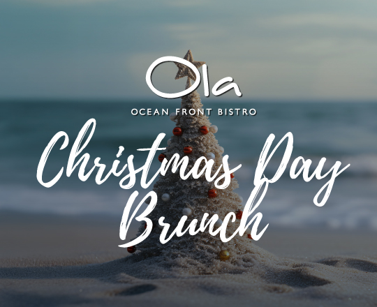Ola Bistro Christmas brunch with beach backdrop | Condado Vanderbilt Hotel